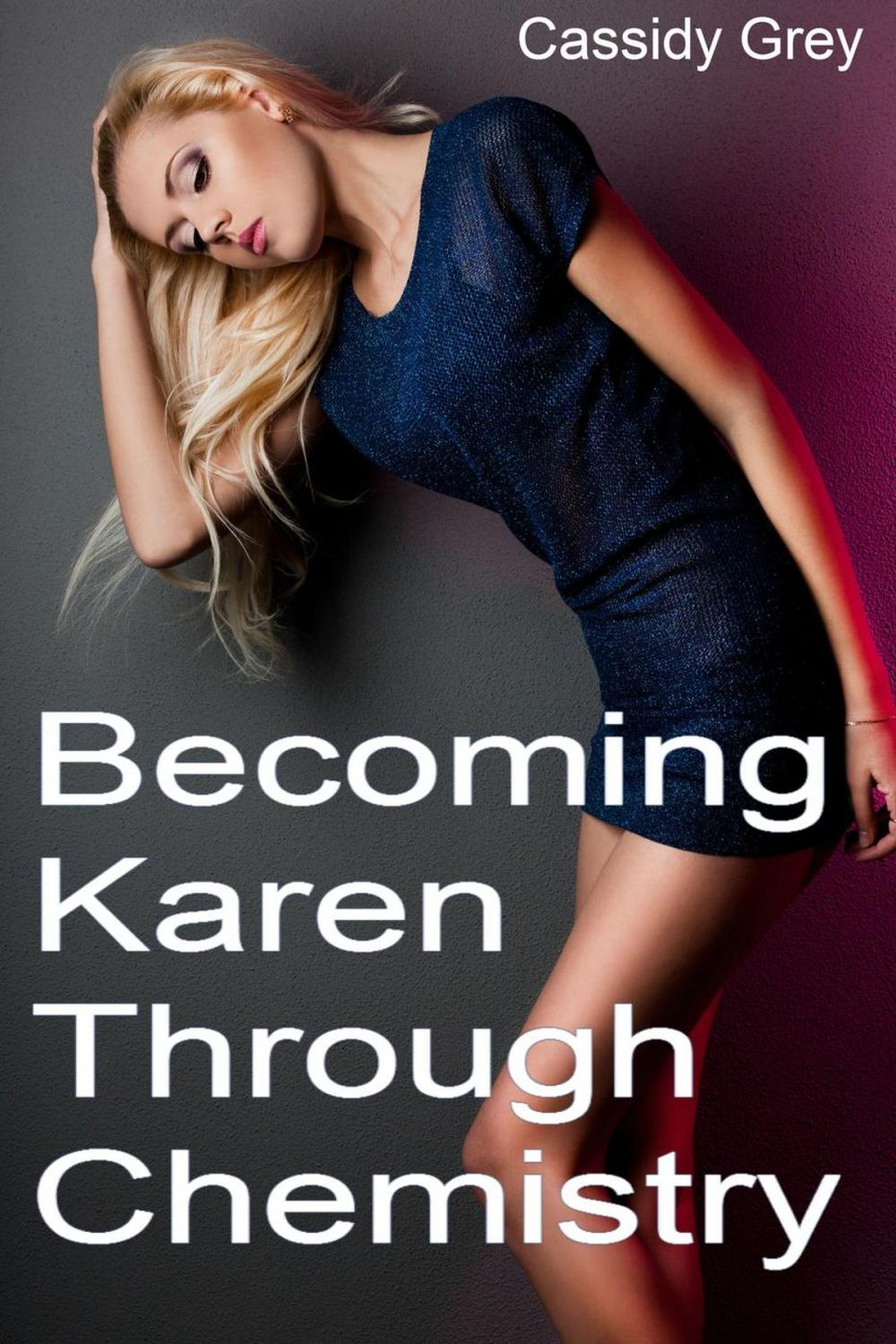 Big bigCover of Becoming Karen Through Chemistry