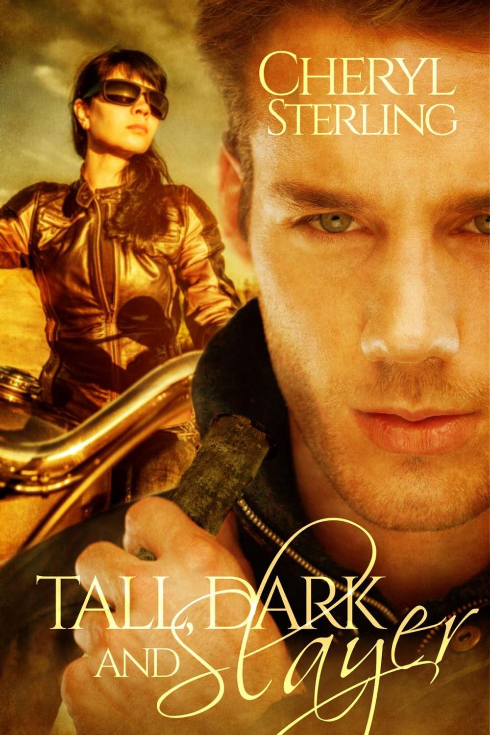 Big bigCover of Tall, Dark and Slayer, a Paranormal Romance