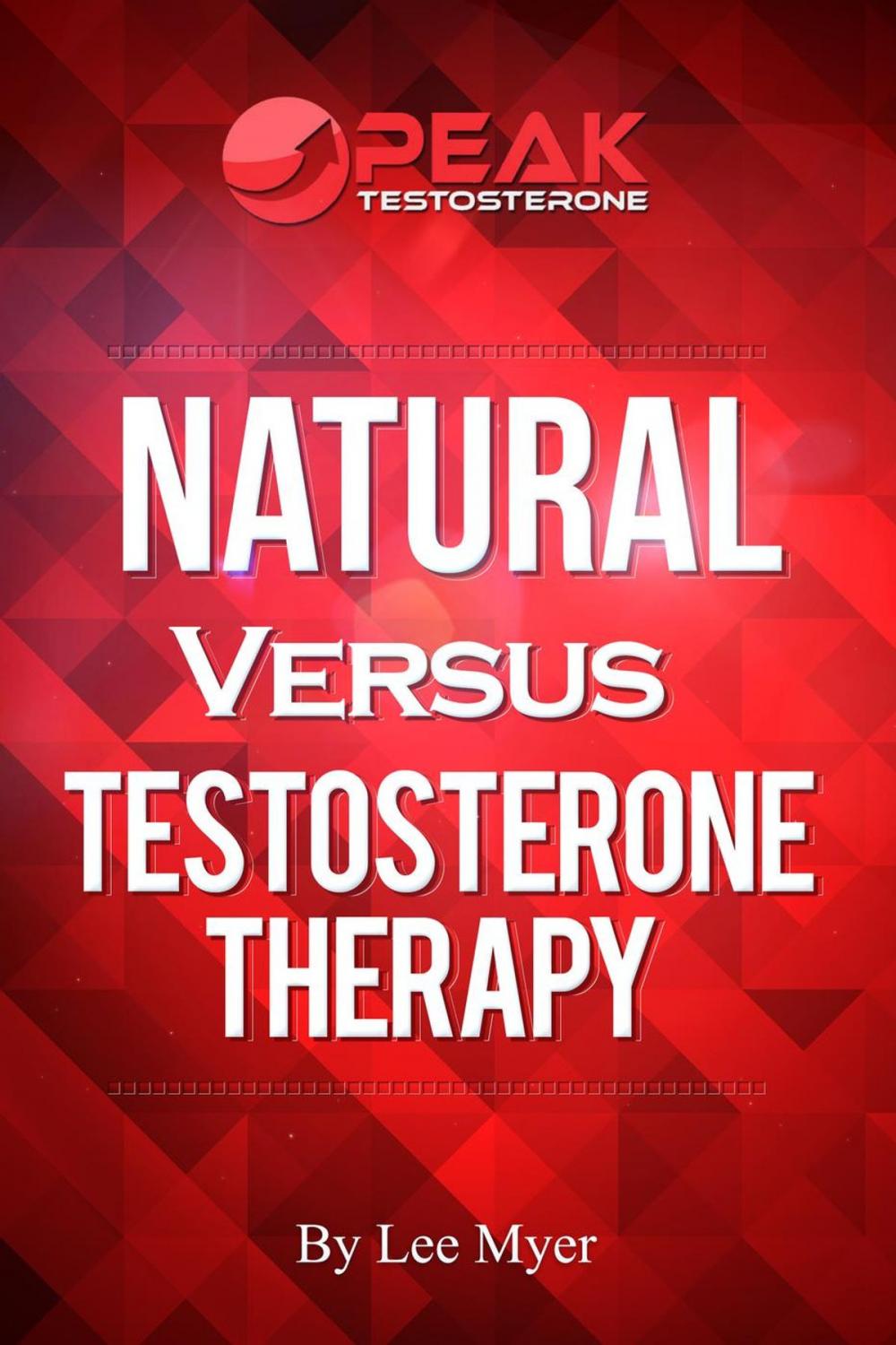 Big bigCover of Natural Versus Testosterone Therapy