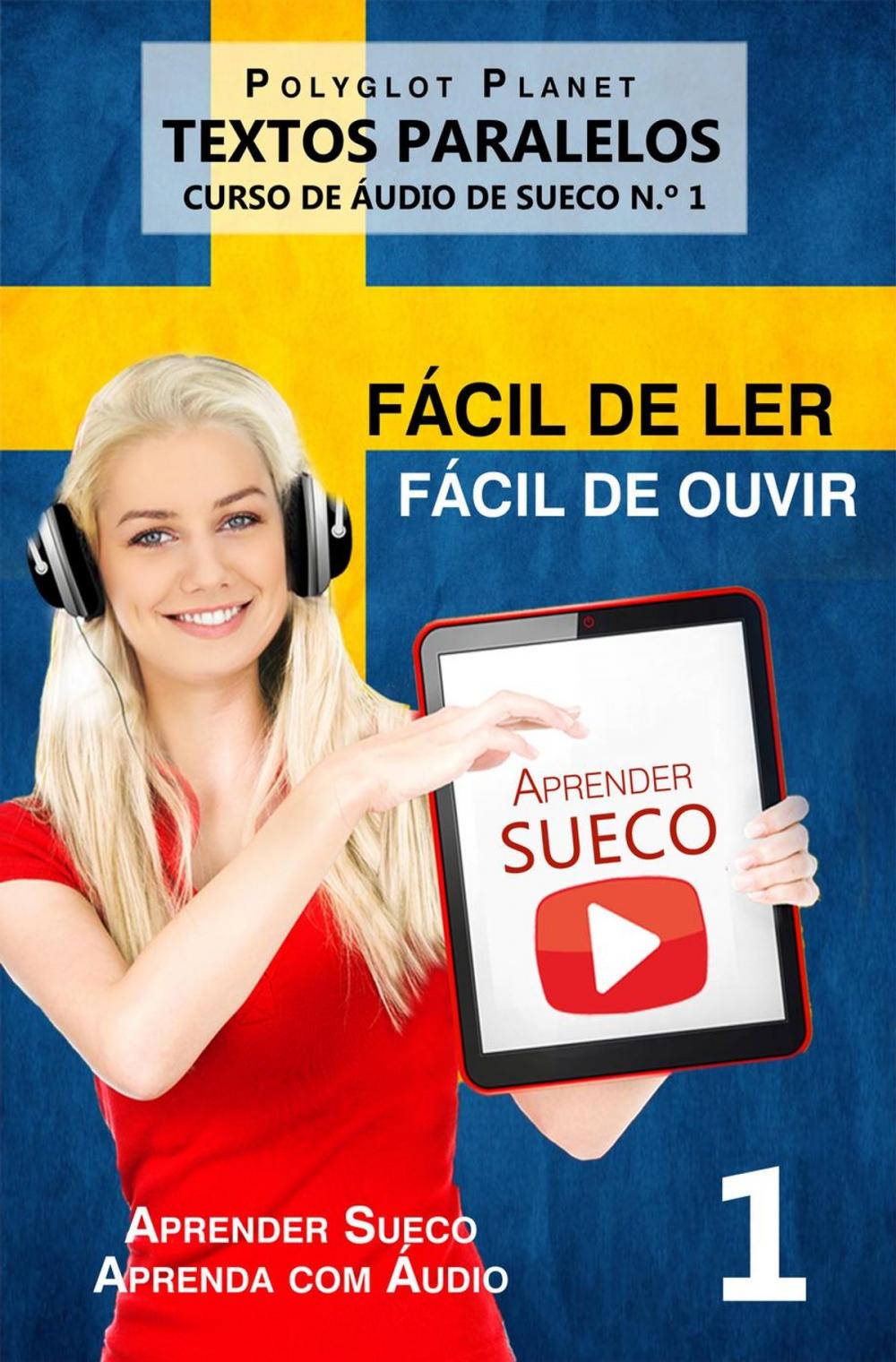Big bigCover of Aprender Sueco - Textos Paralelos | Fácil de ouvir | Fácil de ler CURSO DE ÁUDIO DE SUECO N.º 1