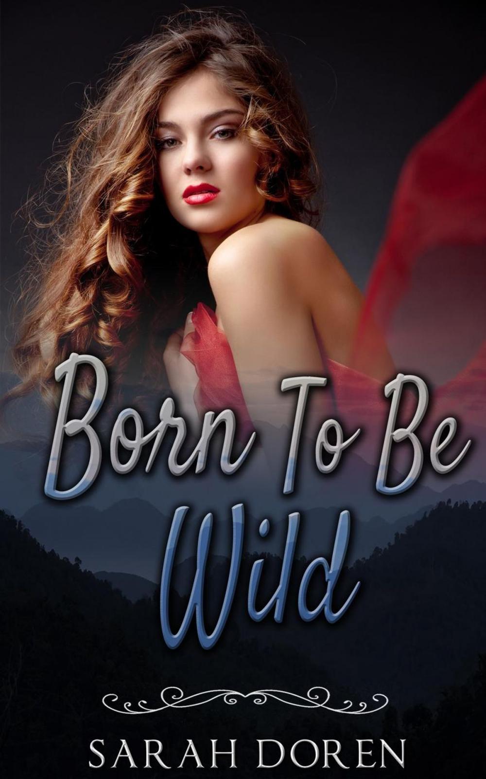 Big bigCover of Erotic Romance: Born To Be Wild