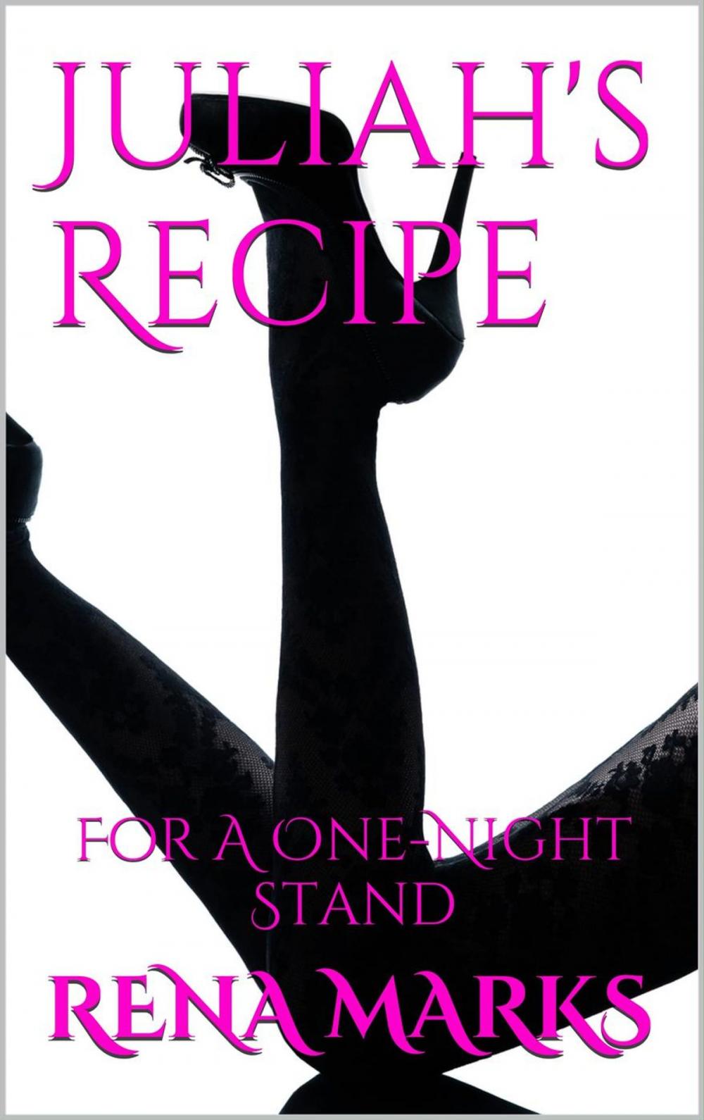 Big bigCover of Juliah's Recipe For A One-Night Stand