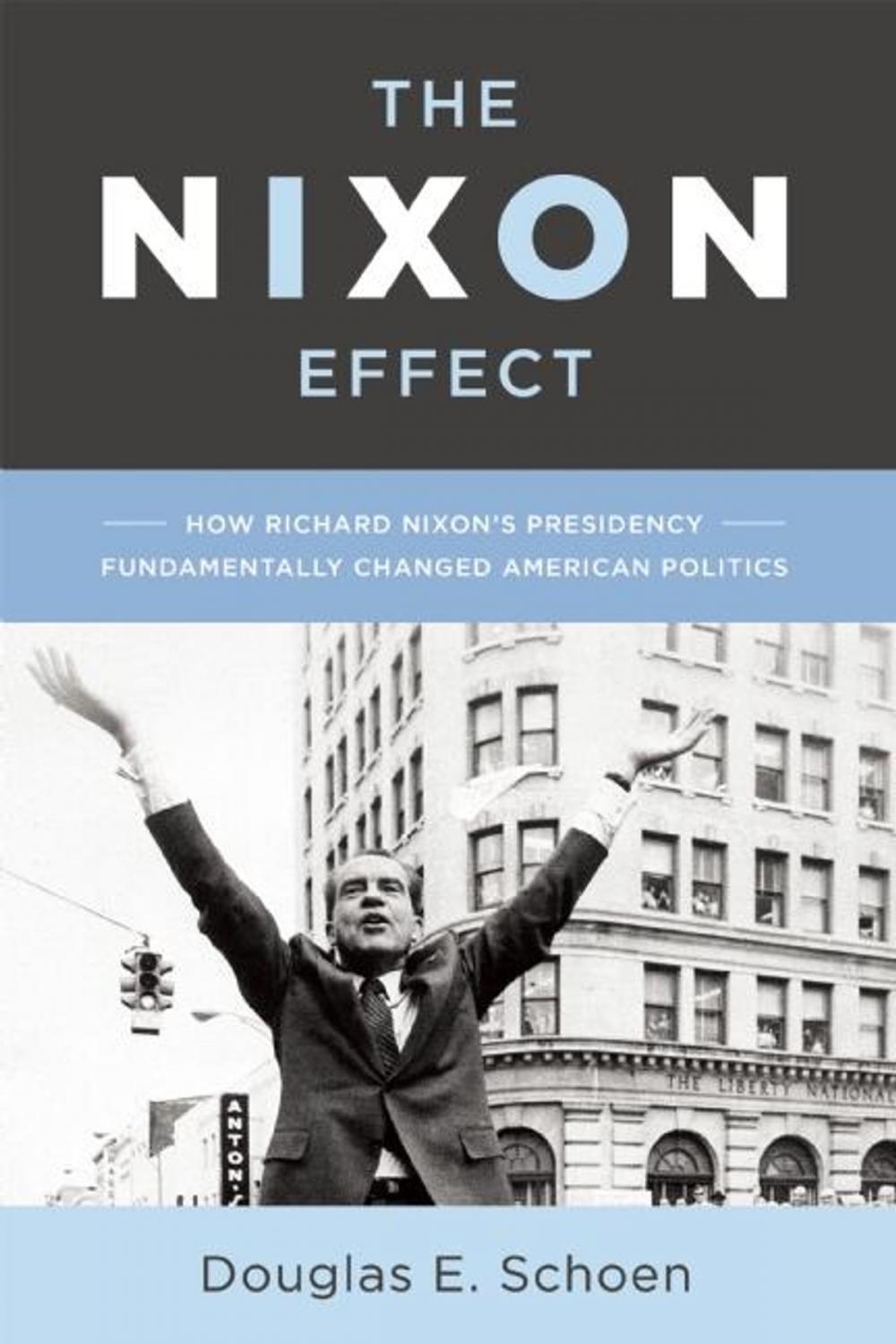 Big bigCover of The Nixon Effect