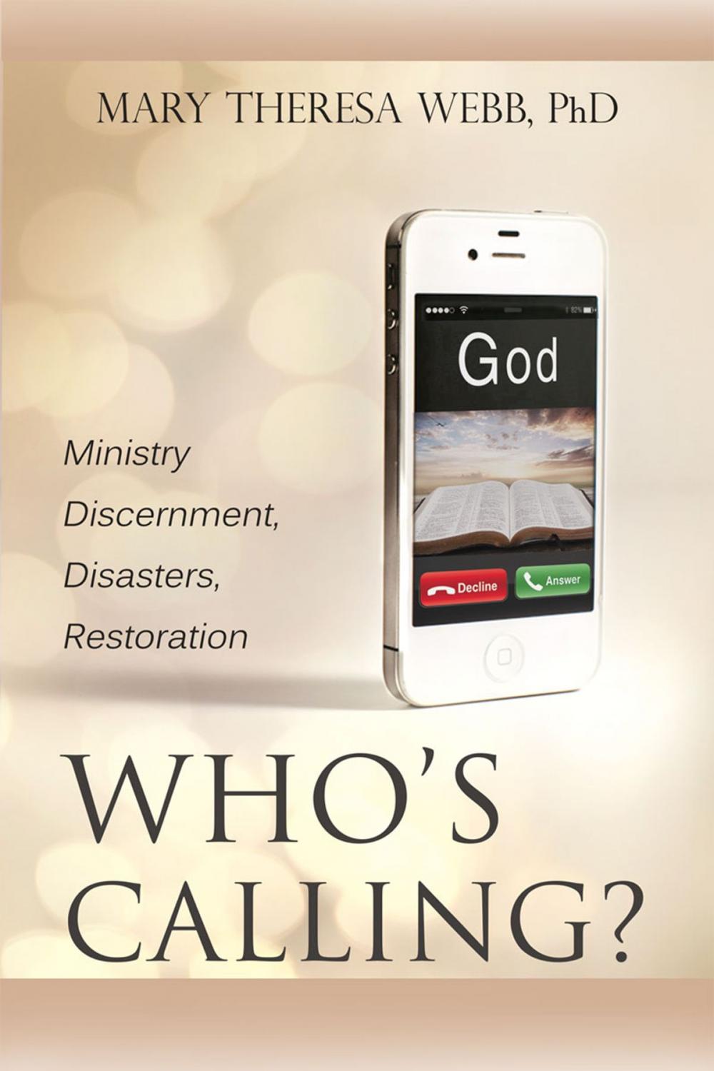 Big bigCover of Who's Calling? Ministry Discernment, Disasters, Restoration