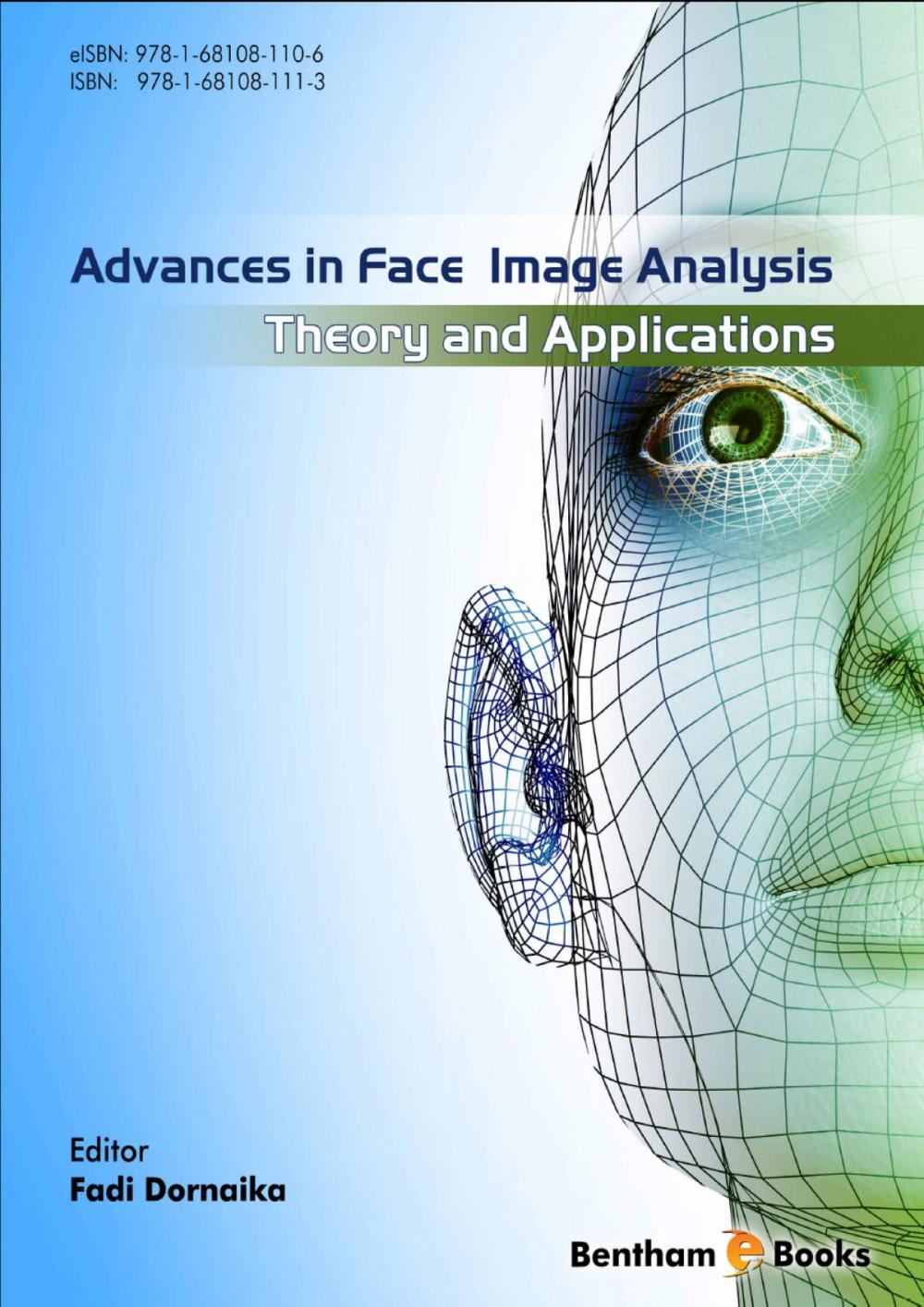 Big bigCover of Advances in Face Image Analysis: Theory and Applications