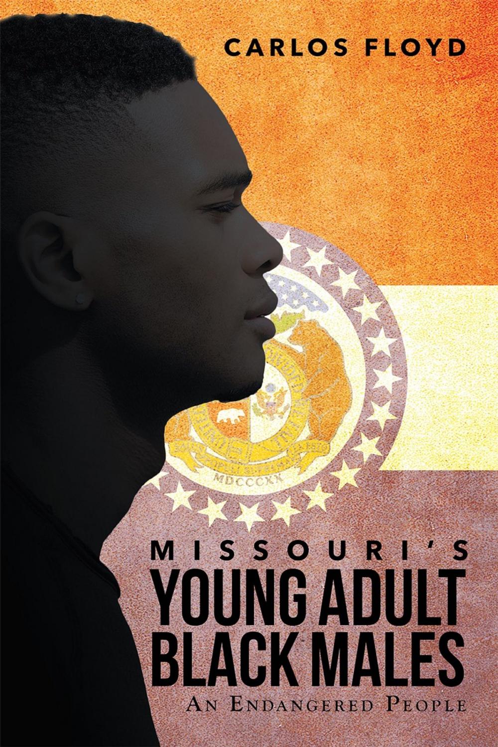 Big bigCover of Missouri’s Young Adult Black Males: An Endangered People
