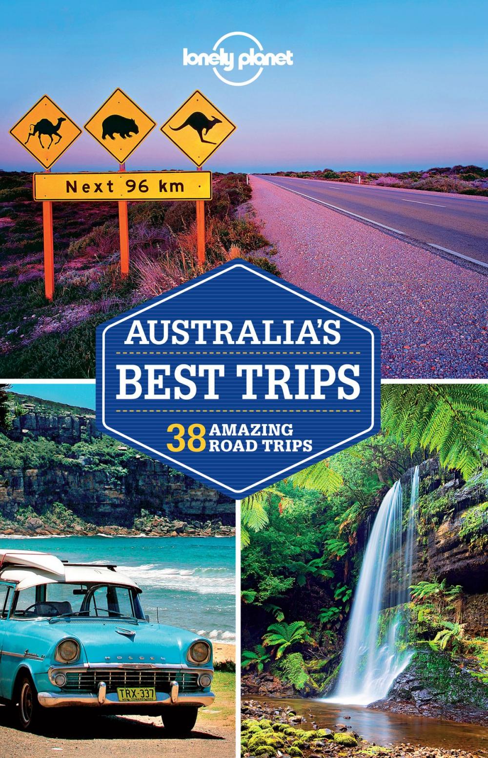 Big bigCover of Lonely Planet Australia's Best Trips