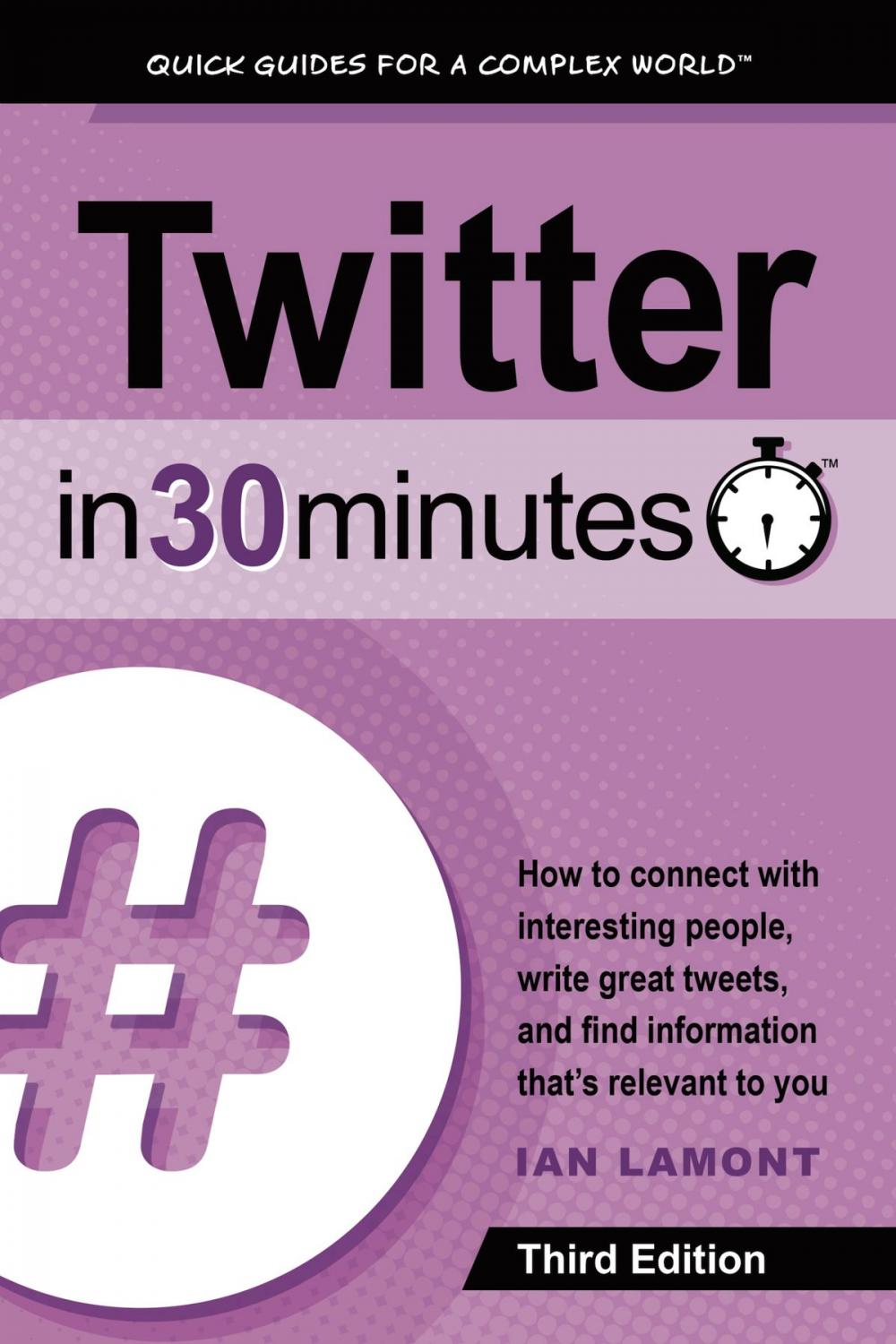 Big bigCover of Twitter In 30 Minutes (3rd Edition)