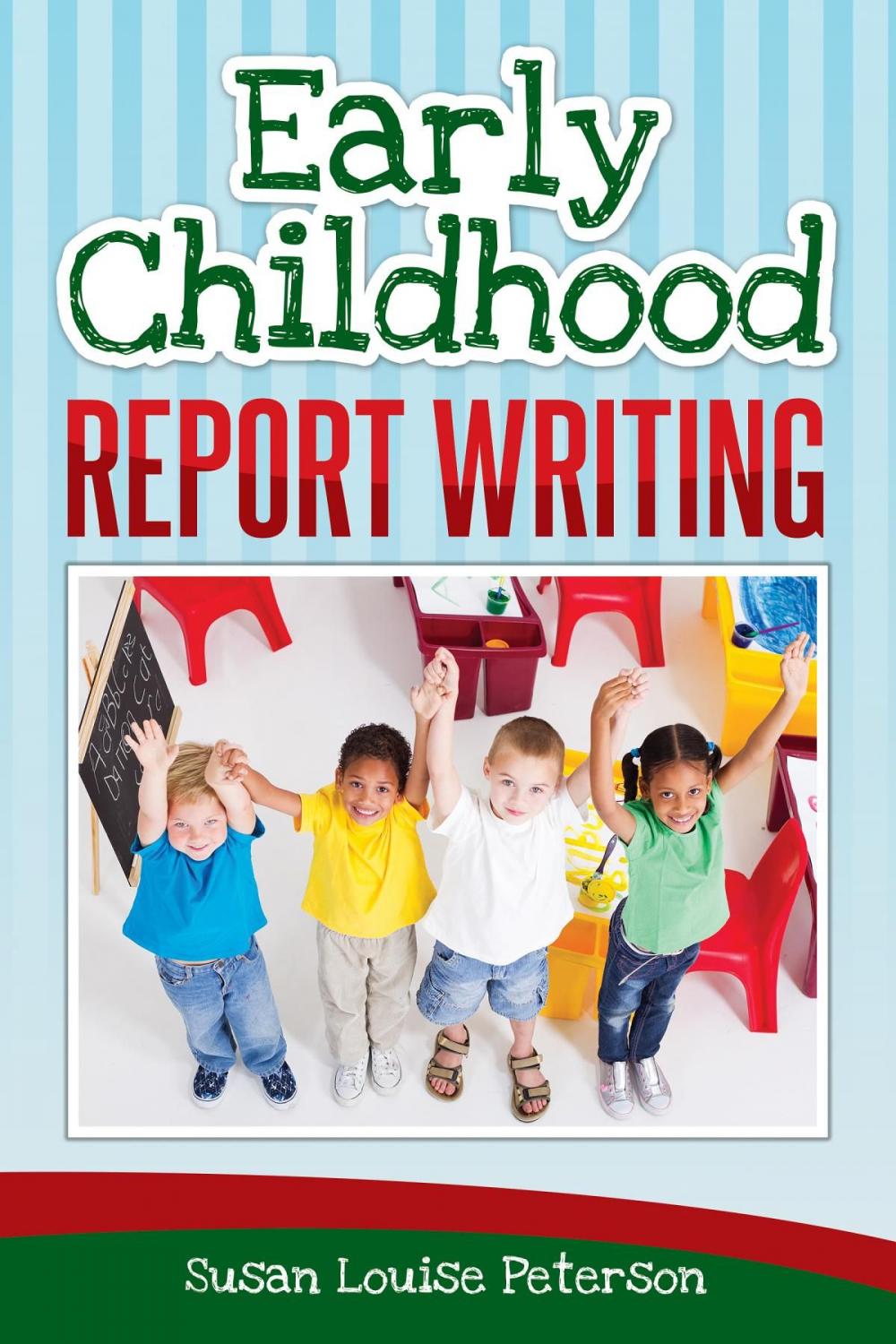 Big bigCover of Early Childhood Report Writing