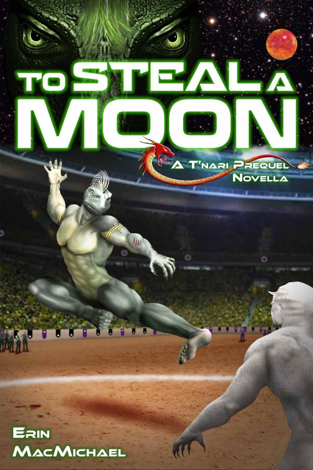 Big bigCover of To Steal a Moon (T'nari Renegades–Pleiadian Cycle, Prequel Novella)