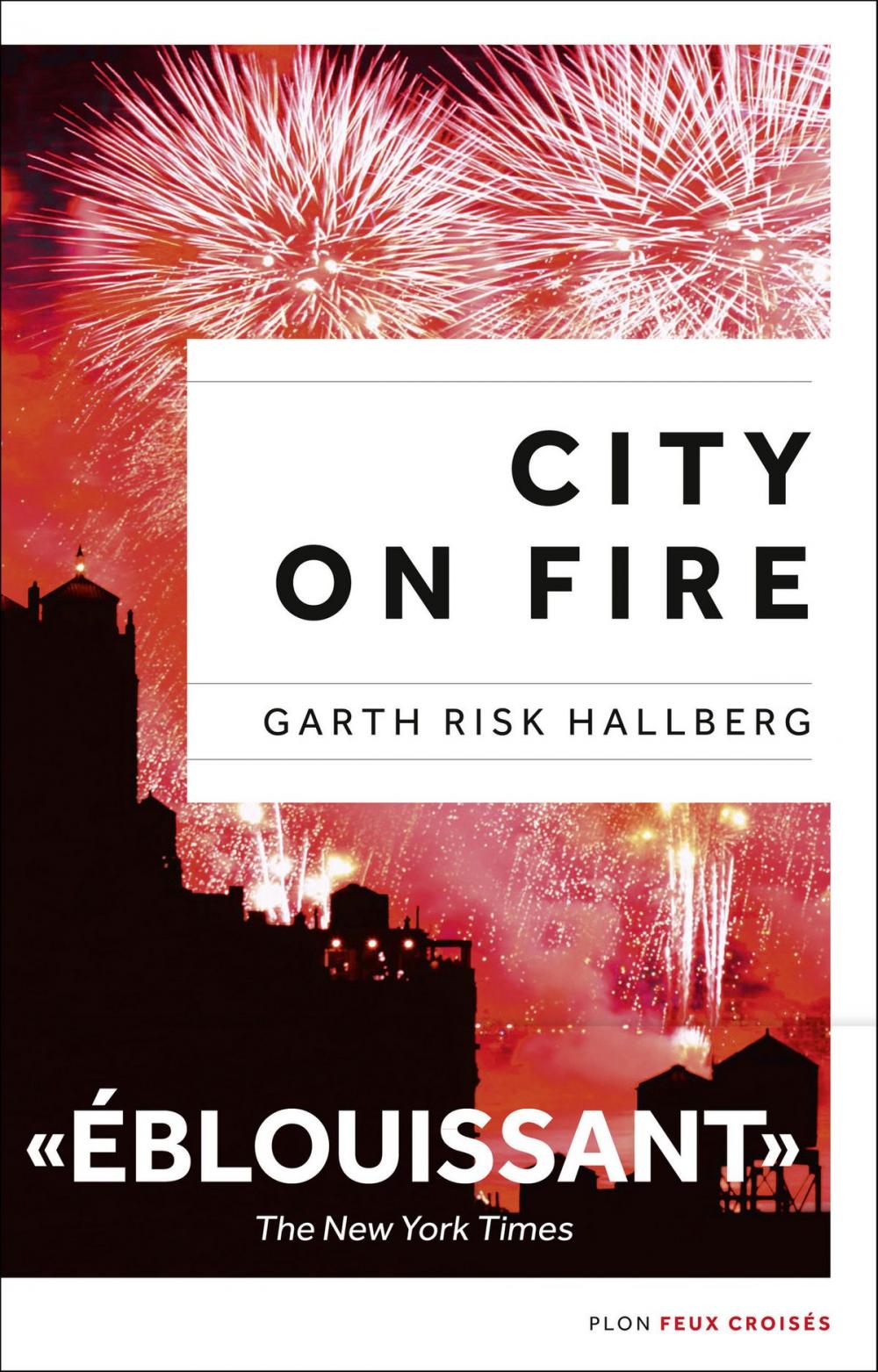 Big bigCover of City on fire, édition française