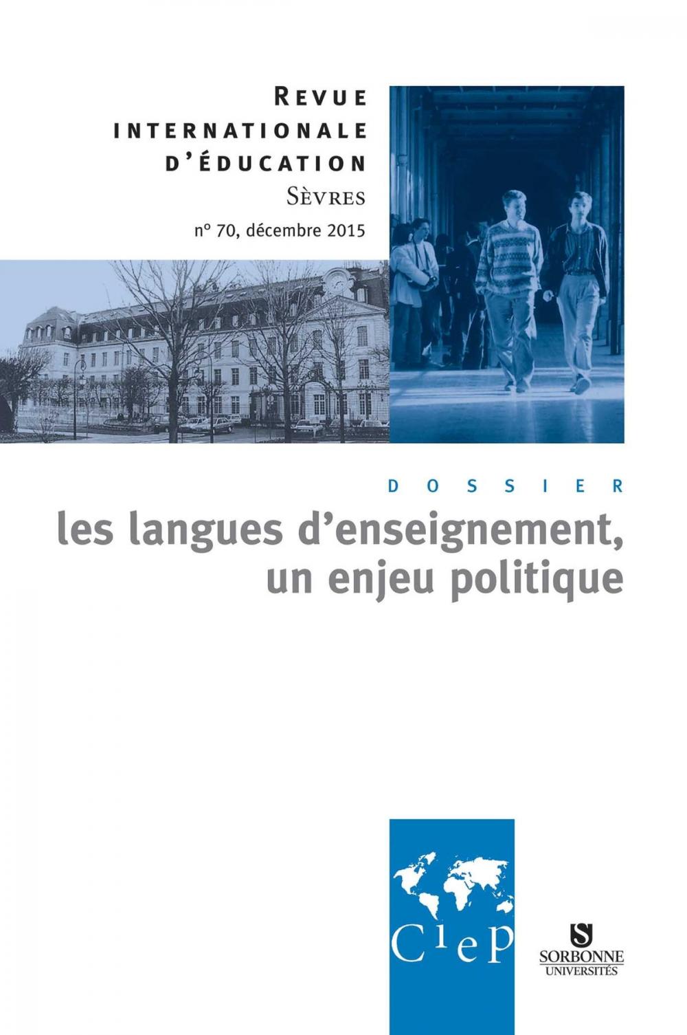 Big bigCover of Les langues d'enseignement, un enjeu politique - Revue internationale d'éducation Sèvres 70 - Ebook
