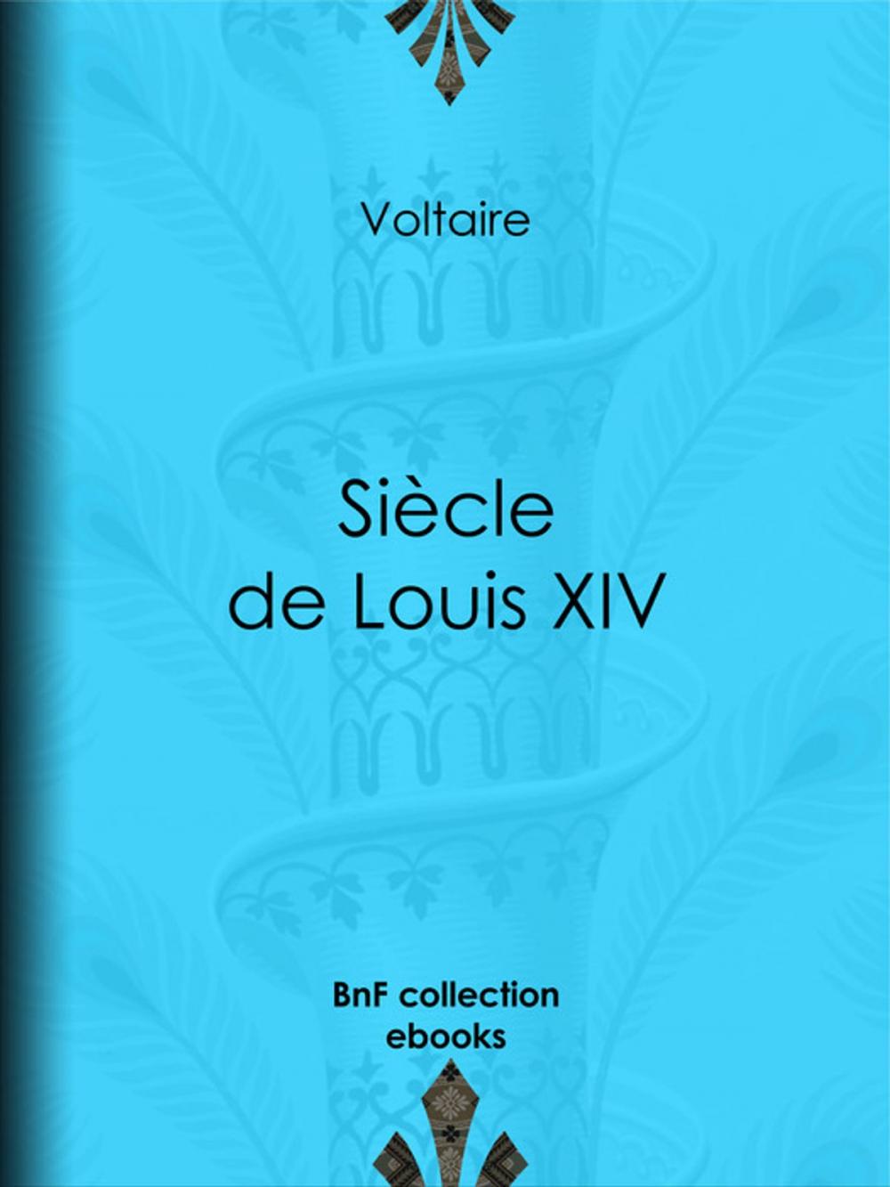 Big bigCover of Siècle de Louis XIV