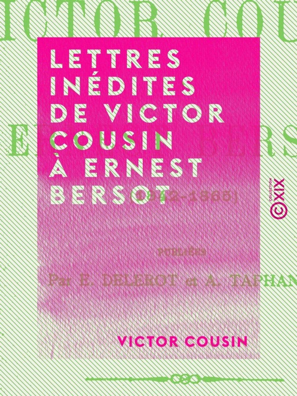 Big bigCover of Lettres inédites de Victor Cousin à Ernest Bersot