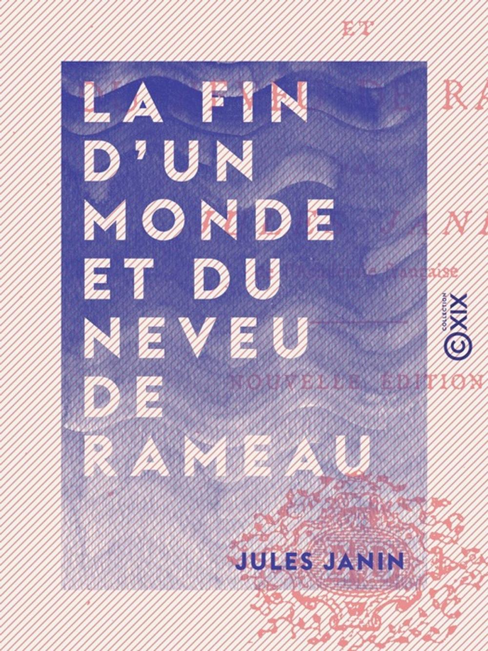 Big bigCover of La Fin d'un monde et du Neveu de Rameau