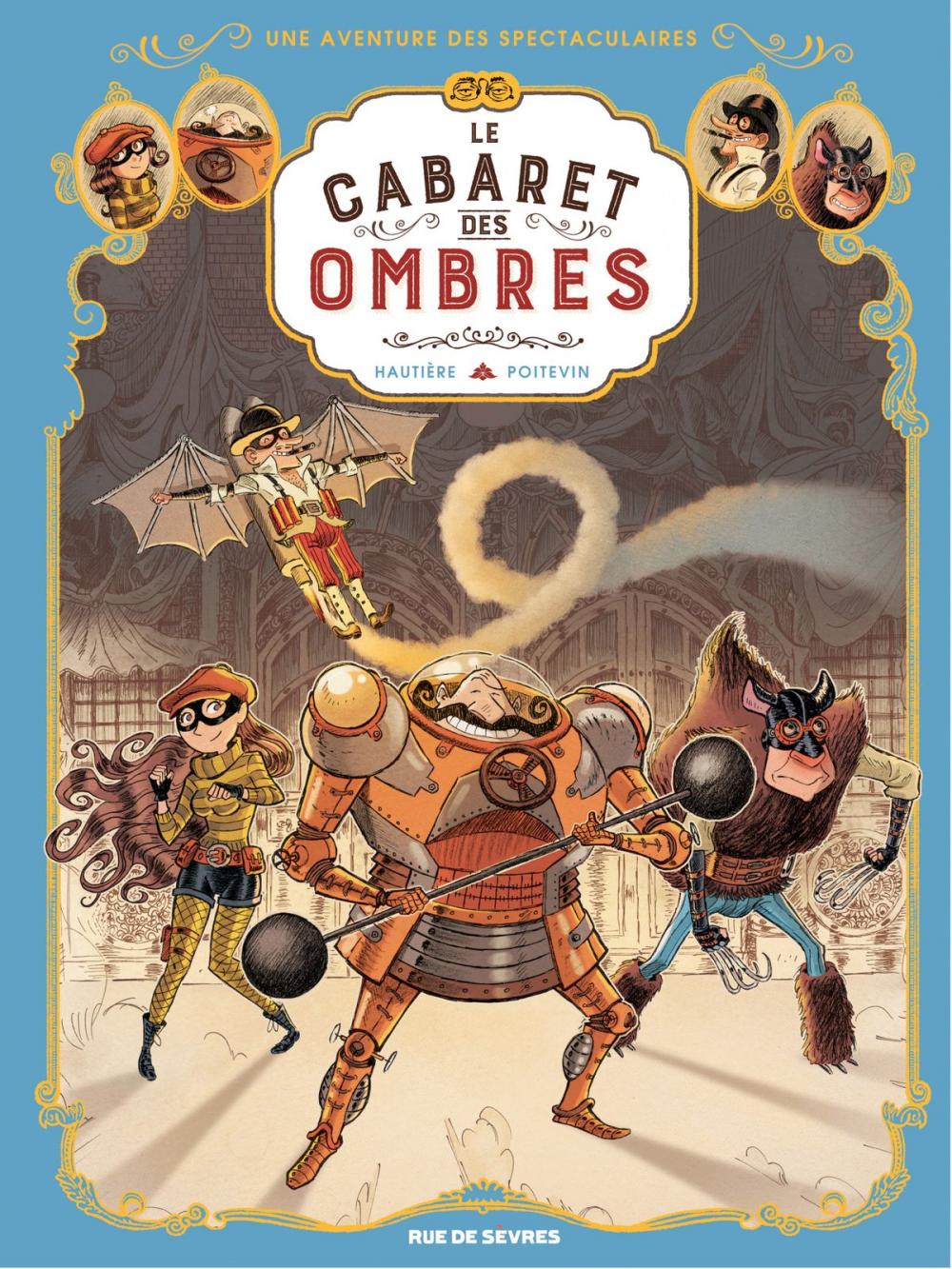 Big bigCover of Les Spectaculaires - Tome 1 - Le Cabaret des ombres