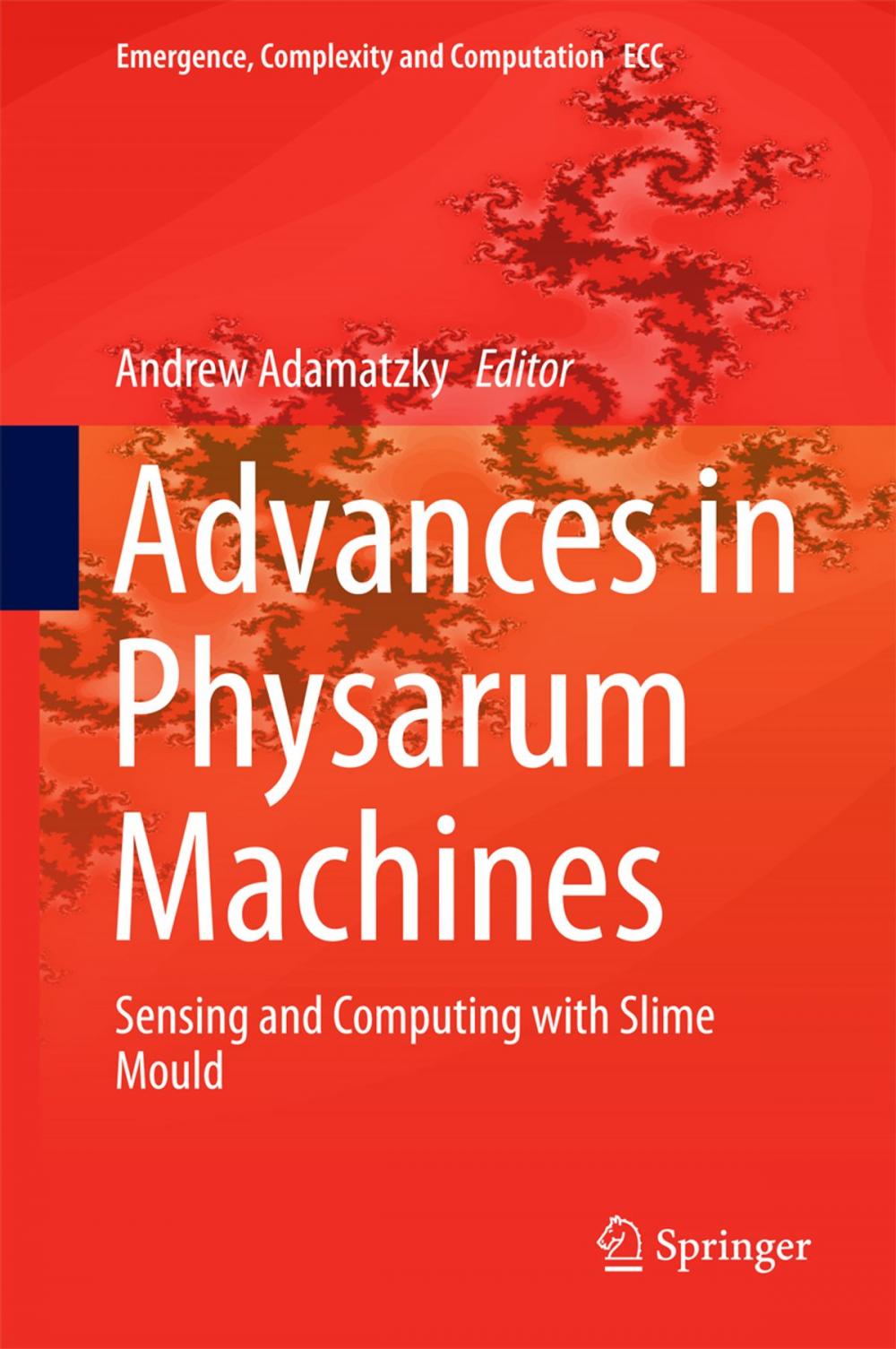 Big bigCover of Advances in Physarum Machines