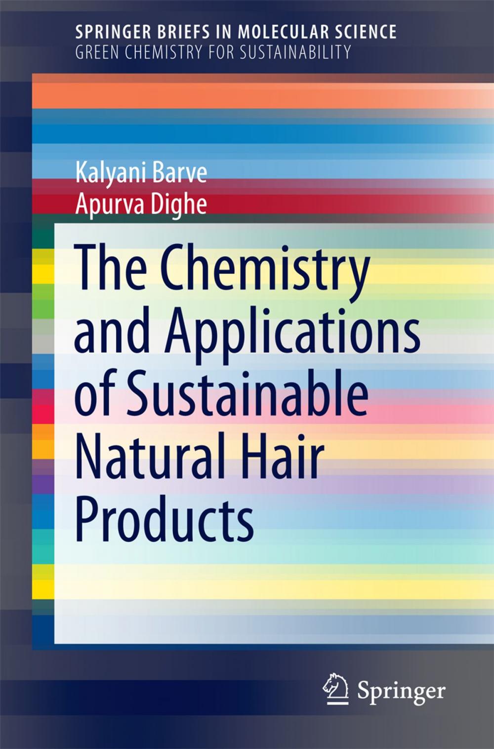 Big bigCover of The Chemistry and Applications of Sustainable Natural Hair Products