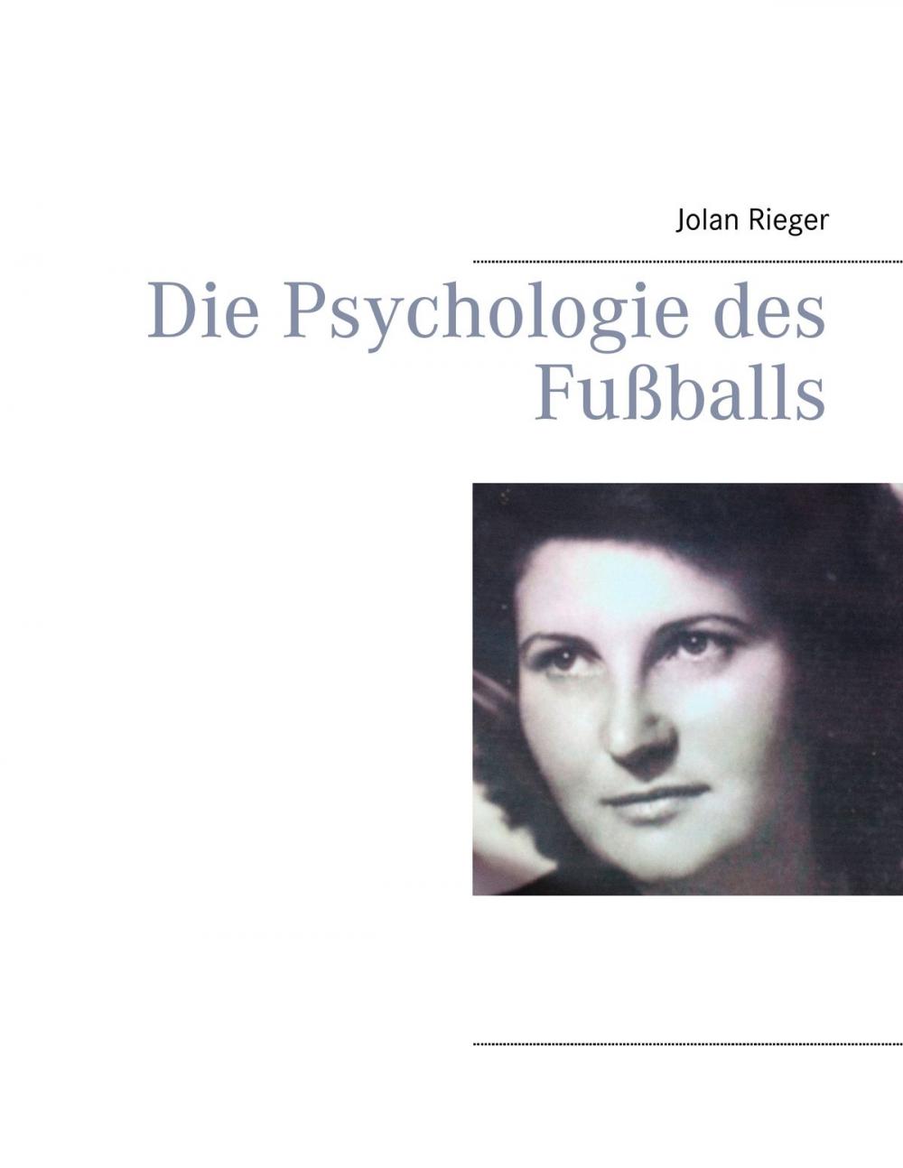Big bigCover of Die Psychologie des Fußballs