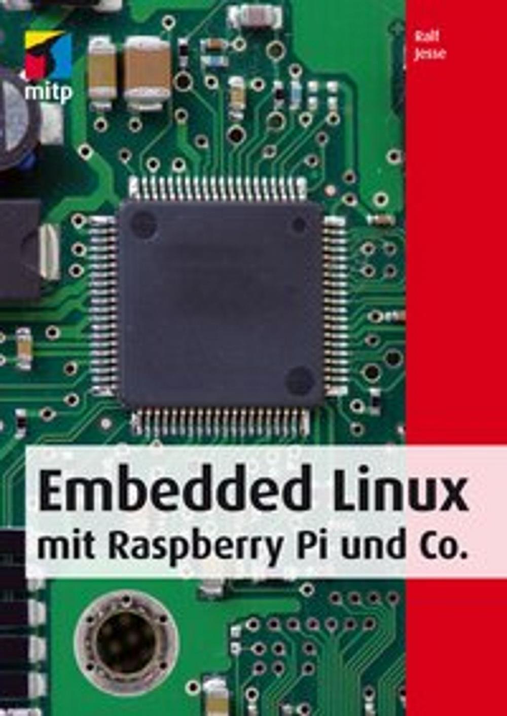 Big bigCover of Embedded Linux mit Raspberry Pi und Co.