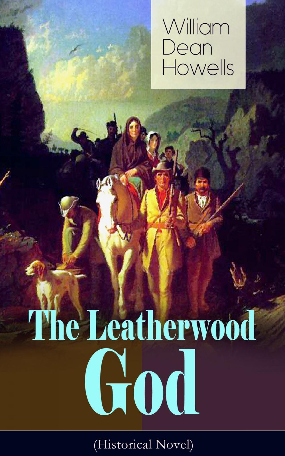 Big bigCover of The Leatherwood God (Historical Novel)