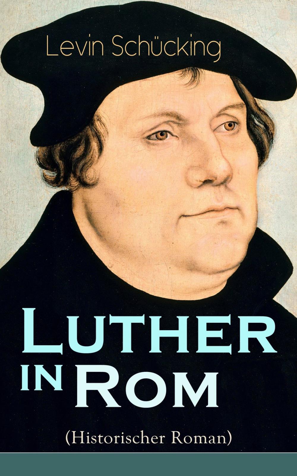 Big bigCover of Luther in Rom (Historischer Roman)