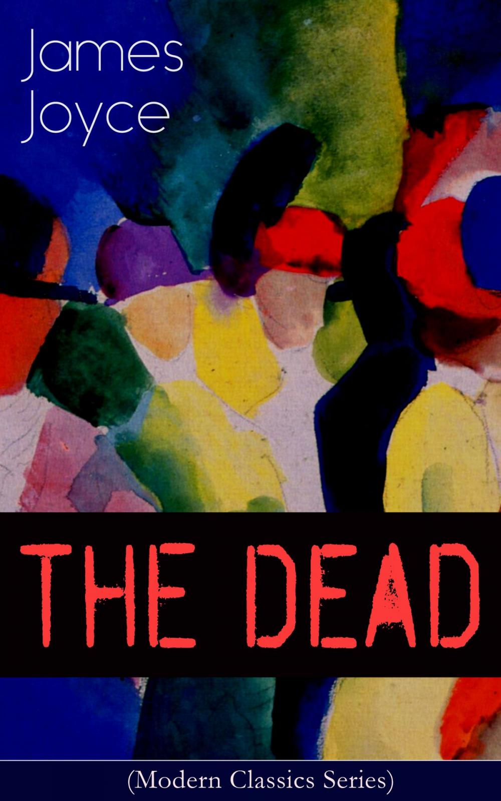 Big bigCover of THE DEAD (Modern Classics Series)