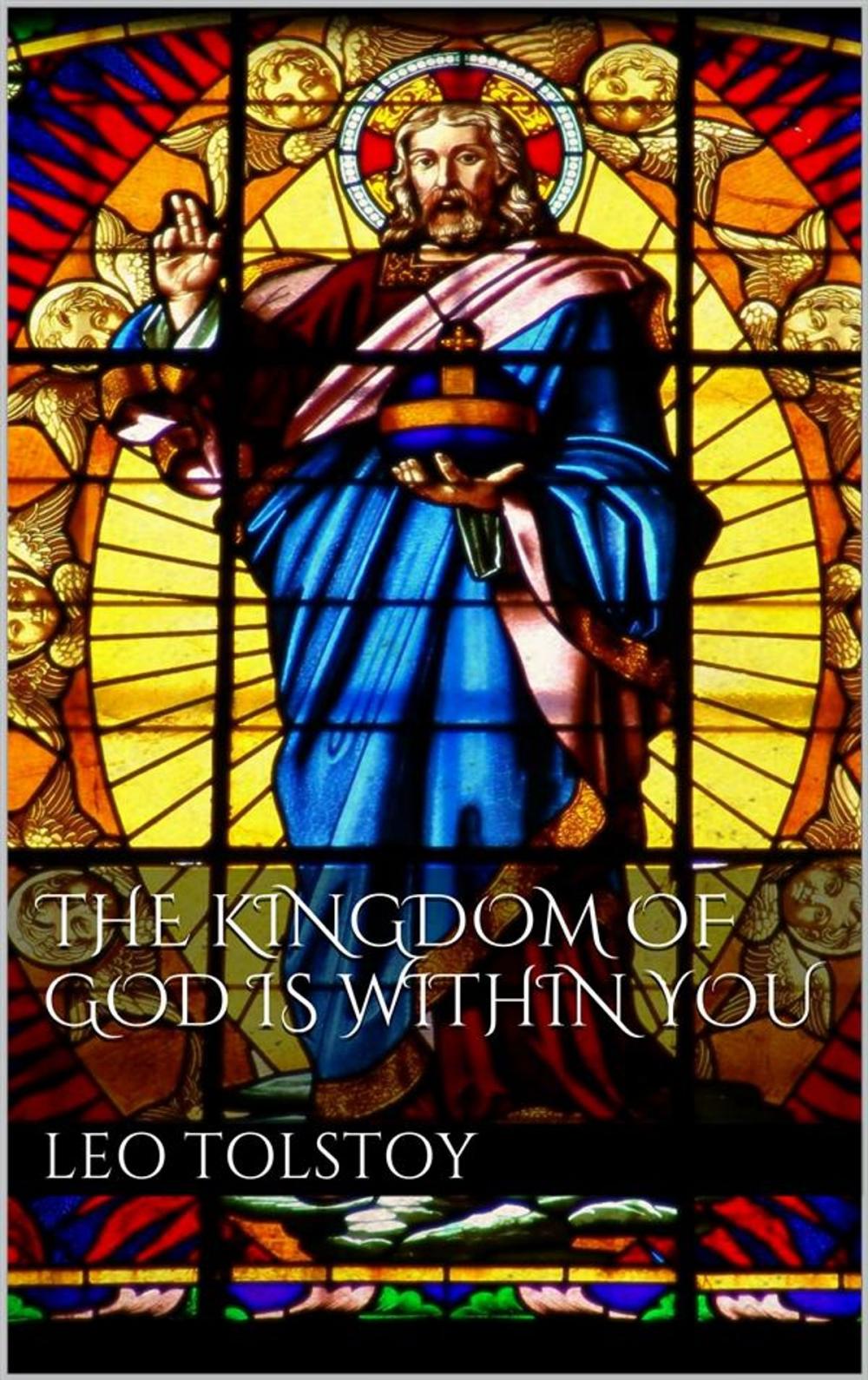 Big bigCover of The Kingdom of God is Within You