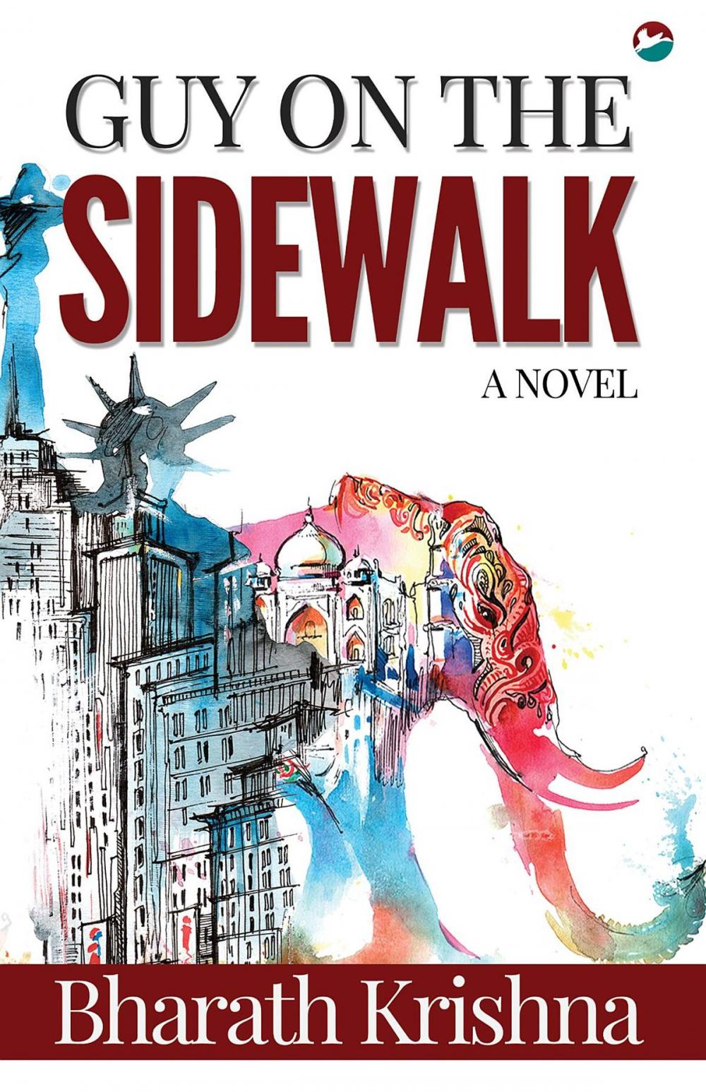 Big bigCover of Guy on the Sidewalk - A Novel