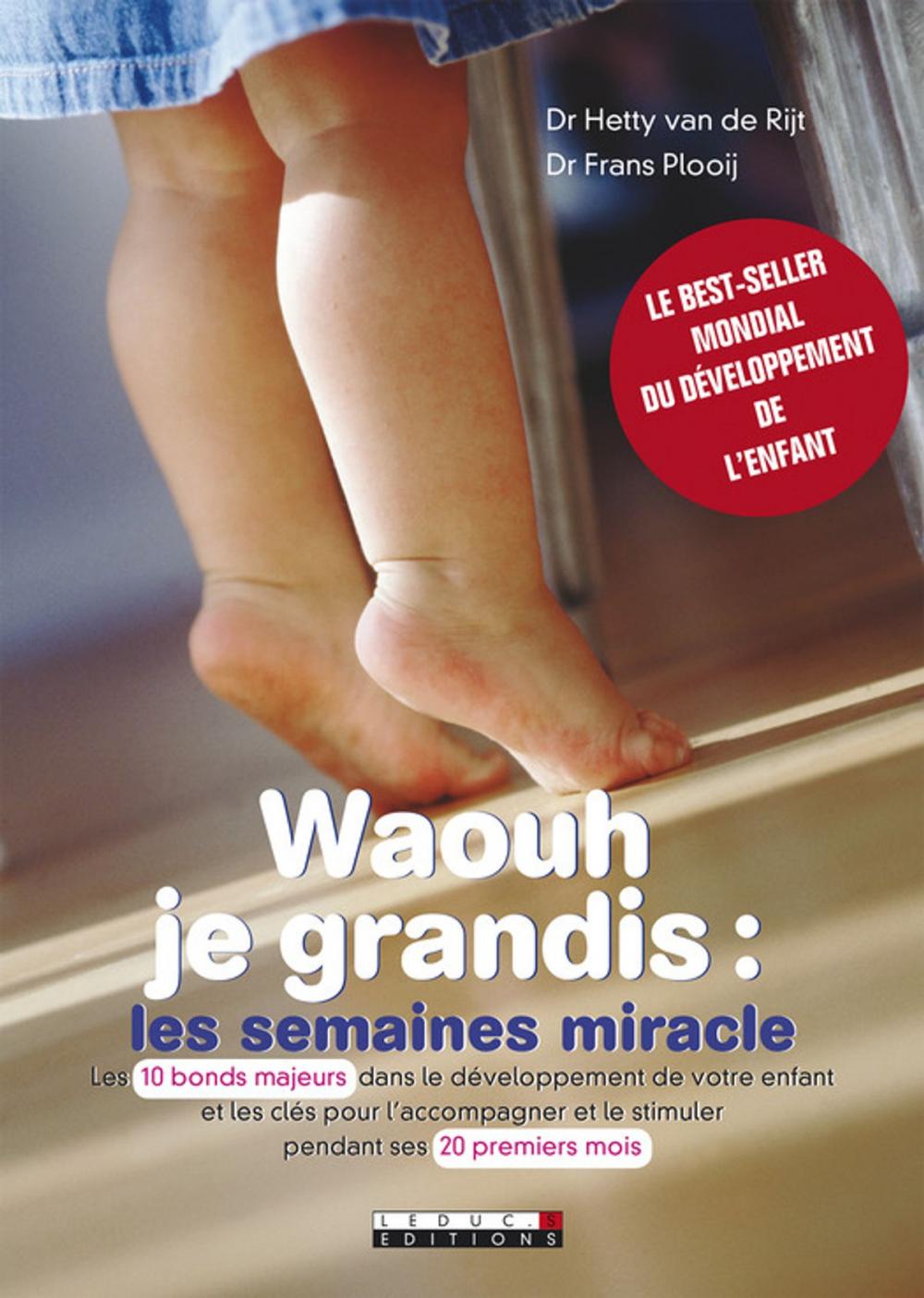 Big bigCover of Waouh je grandis : les semaines miracle