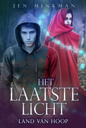 Cover of the book Het laatste licht: Land van hoop (Boek 2) by Stefanie van Mol