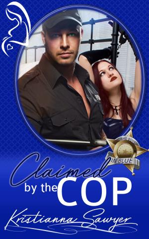 Cover of the book Claimed By The Cop by Kit Kyndall
