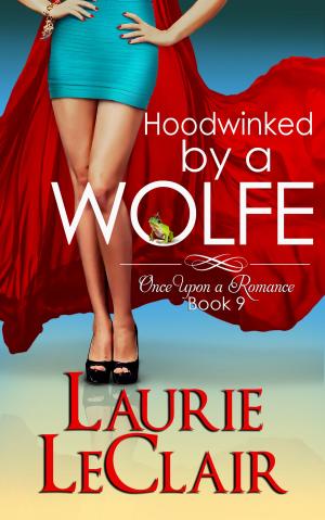 bigCover of the book Hoodwinked By A Wolfe (Once Upon A Romance Series Book 9) by 