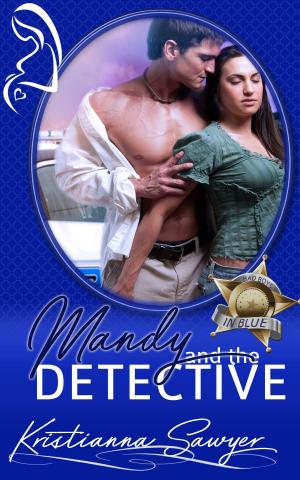 Cover of the book Mandy and the Detective by Kit Tunstall, Kit Fawkes, Aurelia Skye, Kit Kyndall