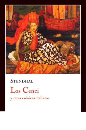 Cover of the book Los Cenci y otras crónicas italianas by Nathaniel Hawthorne