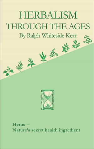 Cover of the book Herbalism Through the Ages by H. Spencer Lewis