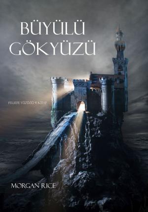 Book cover of Büyülü Gökyüzü (Felsefe Yüzüğü 9. Kitap)