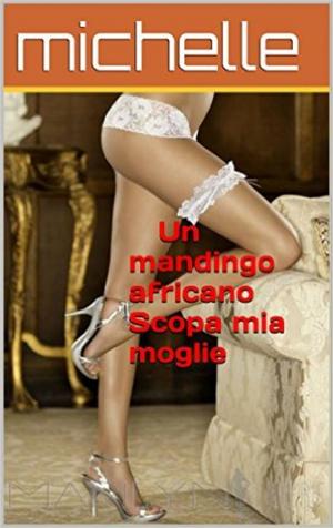 bigCover of the book Un mandingo africano Scopa mia moglie by 
