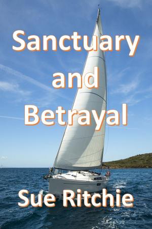 Cover of the book Sanctuary and Betrayal by Michael Canfield