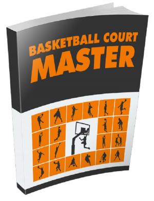 Cover of the book Basketball Court Master by Jonathan Swift