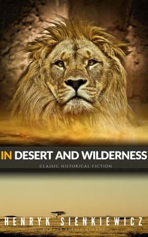 Cover of In Desert and Wilderness: Classic Novel for Children