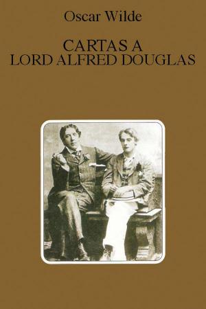 Cover of the book Cartas a Lord Alfred Douglas (Ilustrado) by Gibran Khalil Gibran