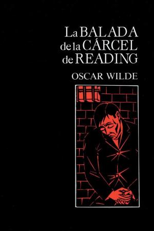 Cover of the book La balada de la cárcel de Reading (Ilustrado) by Victor Hugo