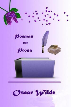 Cover of the book Poemas en prosa - Espanol by Melinda Dawn Garren