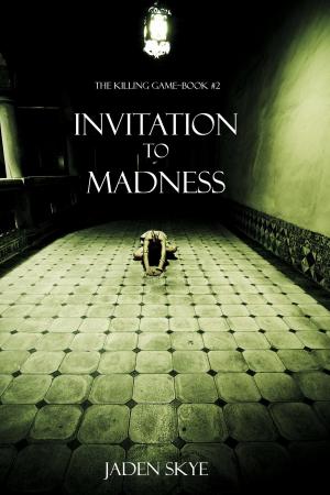 Cover of Invitation to Madness (The Killing Game--Book 2)