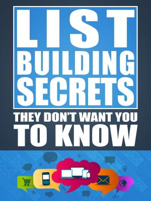 Cover of the book List Building Secrets by Raj Singh