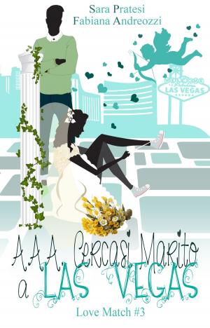 Cover of the book A.A.A. cercasi marito a Las Vegas by Penelope Sky