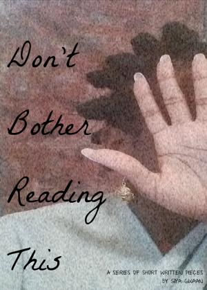 Cover of the book Don't Bother Reading This by S.J. Drew