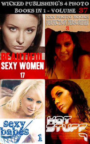 Cover of the book Wicked Publishing's 4 Photo Books In 1 - Volume 37 by Mandy Tolstag