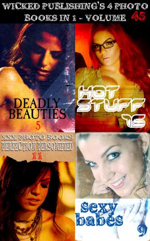 Cover of the book Wicked Publishing's 4 Photo Books In 1 - Volume 45 by Gail Thorsbury
